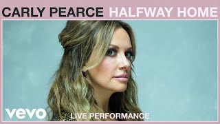 Carly Pearce - Halfway Home