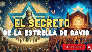 "Descifrando el Misterio: Significado Profundo de la Estrella de David"