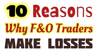 Why f and o traders make losses || Future and Option