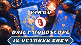 VIRGO SUPREME BLESSING IS COMING!! DAILY HOROSCOPE 12 OCTOBER 2024 #horoscope #tarot