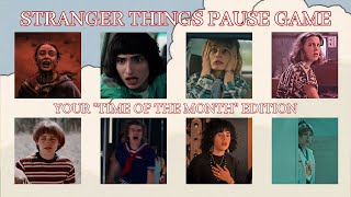 your "time of the month" (stranger things) pause game