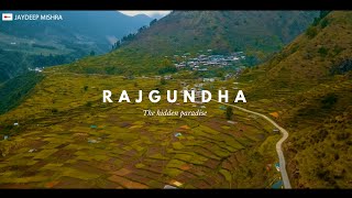 RAJGUNDHA | BAROT | VALLEY  | HIMACHAL |