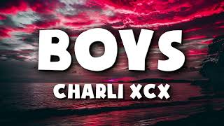 Charli XCX - Boys (Lyrics)