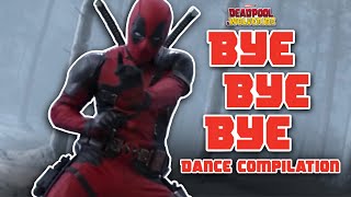 Deadpool & Wolverine - Bye Bye Bye Dance Compilation (HD)