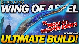 "This Wing Of Astel Build DESTROYS EVERY BOSS!" - Elden Ring - Most OP Weapon?!