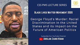 Black Lives Matter Movement 2020| George Floyd's Murder| Racial Discrimination in the United States