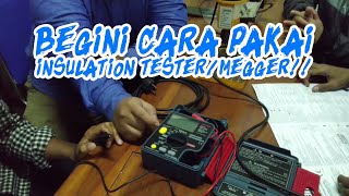 Cara Menggunakan Insulation Tester atau Megger