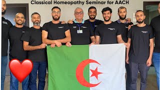 15 days of seminar on Classical Homeopathy for the Algerian Association Of Classical Homoeopathy.