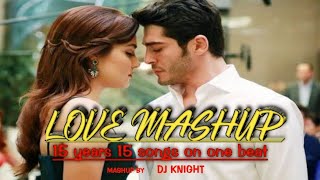 Love Mashup | New to Old Bollywood Songs Mashup | Romantic Hindi Love Songs 2021| DJ Knight