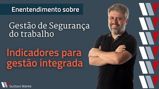 INDICADORES PARA GESTÃO INTEGRADA