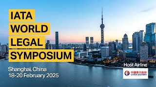 IATA World Legal Symposium 2025