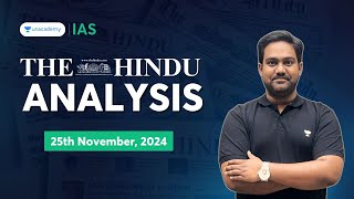 The Hindu Newspaper Analysis LIVE | 25th November | UPSC Current Affairs Today | Chethan N