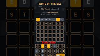 Binance word of the day. 7 letters. Binance Angel. July 17th-23rd