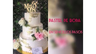 Como hacer un pastel  de BODA facil y rápido!