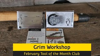 Grim Workshop February Tool of the Month Club