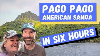 6 Hours in Pago Pago, American Samoa. Full-time Travelers Discover Island Secrets