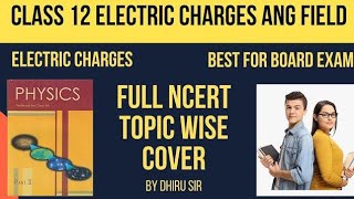 PHYSICS NCERT CLASS-12(ELECTRIC FIELDS AND CHARGES)Lec 16#NEET#IIT#CBSE#BOARD