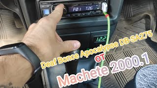 Deaf Bonce Apocalypse DB-SA275  от Machete 2000.1 Немного БАССА))