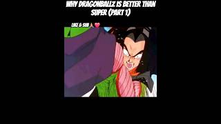 Dragon Ball Z Is BETTER than Super part 1 #dragonball #shorts #anime