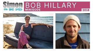 Simplify A Call To All Of Humanity | Simon on the Sofa | Bob Hillary | Minisode