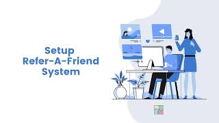 Setup Refer-A-Friend System | How-to | GoAffPro