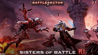 Warhammer 40k Battlesector Planetary Supremacy: Sisters of Battle pt. 1