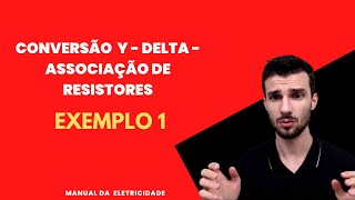 EXEMPLO 1   CONVERSÃO Y DELTA