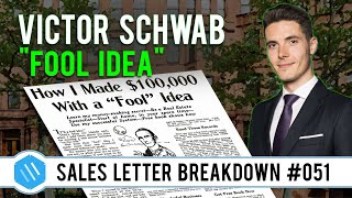 Victor Schwab | "A Fool Idea" Sales Letter Breakdown (Proven Ads 51/100)