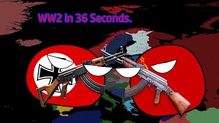 WW2 in 36 Seconds