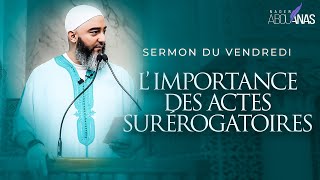 L'IMPORTANCE DES ACTES SURÉROGATOIRES - NADER ABOU ANAS