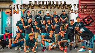 Muntinlupa All-Star Collaboration - BNT Production ( Official Music Video ) | Prod by. Clinxy Beats