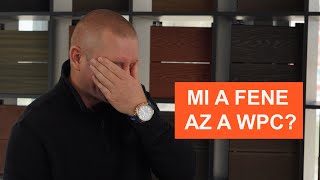 Mi is az a WPC, és mire használják azt?