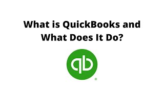 What is QuickBooks and What Does It Do?