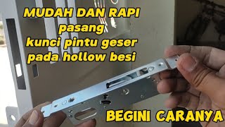 Cara pasang kunci pintu sliding || kunci pintu geser besi dan aluminium. mudah dan rapi.