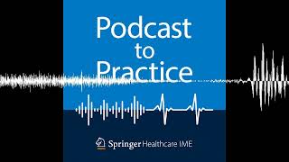 Continuous Glucose Monitoring Updates and Highlights from ATTD 2024 - Podcast to Practice S3E1