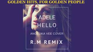 Adele - Hello (Angelika Vee Cover) (R.M Remix)