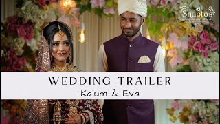 Wedding Trailer of Kaium & Eva  Shupto's Photography: Wedding & Events