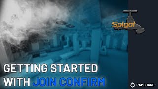 How To Use Join Confirm | Spigot Tutorial