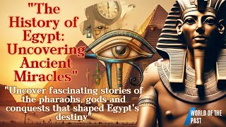 Unraveling the Enigmatic Secrets of Ancient Egypt:A Journey Through the Sands of Time #ancientegypt