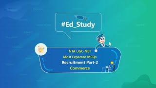 NTA UGC NET: Commerce | Question on Recruitment (Part 2) | Eduncle Expert | Pooja Duran