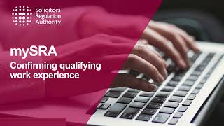 Recording and confirming qualifying work experience in mySRA