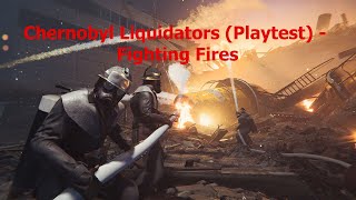 Chernobyl Liquidators Playtest - Fighting Fires