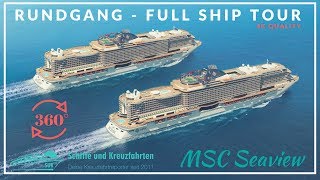 360° - MSC Seaview: Full Ship Tour - Rundgang - Virtual Tour (4K) - MSC Seaside