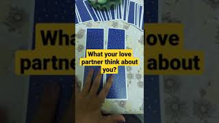 what your love partner think about you? #shorts