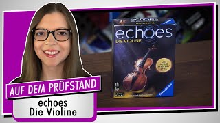 Spiel doch mal ECHOES - DIE VIOLINE! - Brettspiel Rezension Meinung Test #446