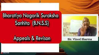 How Appeals & Revisions Work in Bhartiya Nagrik Suraksha Shinta 2023: A Complete Guide #law