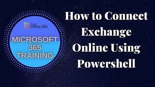 How to Connect Exchange Online Using Powershell | #exchange #m365