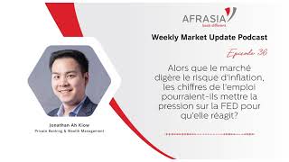 AfrAsia Weekly Market Update - Episode 36