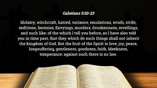 Galatians 5 :20 -23 . KJV bible verse