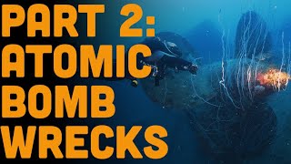 The Nuclear Ghost Fleet Of Bikini Atoll PART 2: World Class Wreck Diving